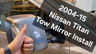 2004-15 Nissan Titan - How to swap/install tow mirrors