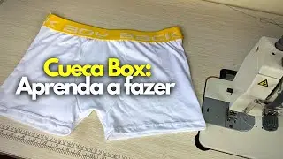 Como fazer uma cueca box? (AULA COMPLETA)