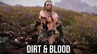 Skyrim Mods: Dirt and Blood - Dynamic Visual Effects
