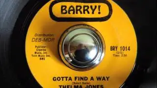 THELMA JONES -  GOTTA FIND A WAY