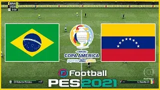 Brasil x Venezuela (13/06/2021) Copa América 2021 - PES 2021