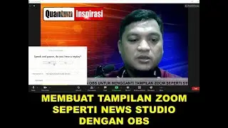 Membuat Tampilan Zoom Seperti News Studio dengan OBS