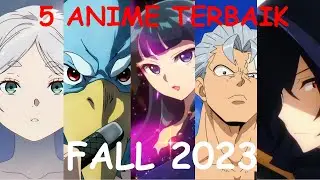 5 Rekomendasi Anime Terbaik Fall 2023
