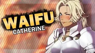 WAIFU: Catherine