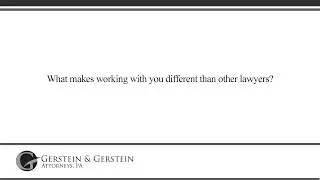 What makes working with you different than other lawyers?