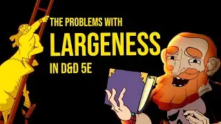 Why no large characters? D&D 5e 