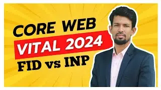 FID (First Input Delay) and INP (Interaction to Next Paint) | Core Web Vital