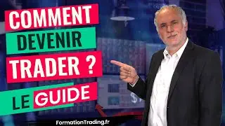 Comment devenir trader ? Le guide