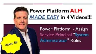 Setup Service Principal in a Power Platform Environment for ALM - Part 2