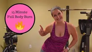 15 minute full body burn