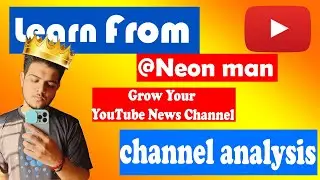 How to Start YT News Channel & Earn Money in 2022 | Introvert Abhijeet | @Neon Man vs @Neuz Boy |
