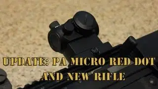Update: Primary Arms Red Dot & New Rifle