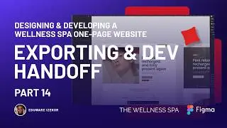 Preparing for Developer Handoff in Figma - Designing A Wellness Spa Website Part 14