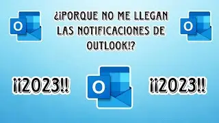 ¿Por que no me llegan las notificaciones de Outlook? - 2023