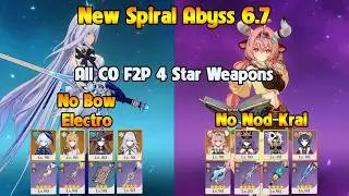 NEW SPIRAL ABYSS 6.7 All C0 Skirk Without Bow, Electro - Varesa Without Nod-Krai F2P 4 Star Weapons