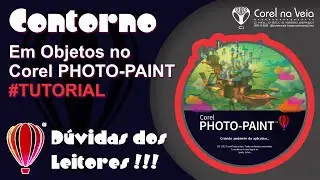 Como Criar Contorno em Objetos no Corel PHOTO-PAINT 2022