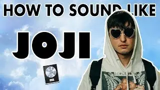 How to Sound Like JOJI - 