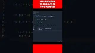 Java program to find GCD of two numbers#shorts #ytshorts  #coding #java