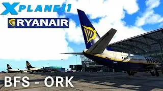 [X PLANE 11] Ryan Air FR 9504 | Belfast - Cork | Boeing 737-800