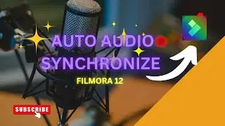 HOW TO SYNC AUDIO WITH VIDEO IN SINGLE CLICK IN FILMORA 12 | HOW TO SYNCHRONIZE AUDIO