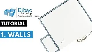 #1 Dibac for SketchUp tutorial - Walls