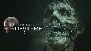 The Dark Pictures The Devil In Me ➤ Полностью на русском языке #1