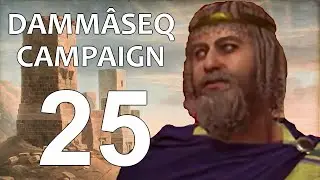 Dammâseq Campaign - 25: 