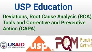 Deviations, Root Cause Analysis (RCA) Tools and Corrective and Preventive Action (CAPA)