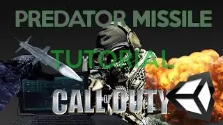 Unity3d - COD Predator Missile Tutorial
