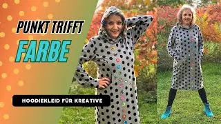 Kreative Punktlandung - Hoodiekleidkreation und Neues