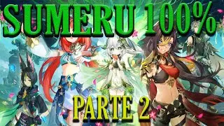 SUMERU AL 100 % PARTE 2 GENSHIN IMPACT