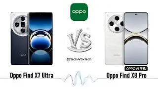 Oppo Find X7 Ultra VS Oppo Find X8 Pro