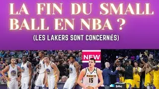 La fin du small ball en NBA ?  (Les Lakers sont concernés)