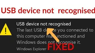 USB Device not recognized Windows