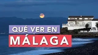 What to see in Malaga | 10 must-see places 🇪🇸