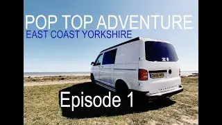 Pop Top Adventure EAST COAST YORKSHIRE - VW T6 Camper Van