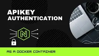 secure APIs with apikey authentication in nginx as docker container + docker-compose