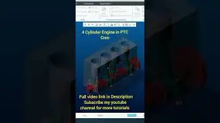 Four Stroke / Four Cylinder Engine \ Engine Design In Creo Parametric | Design And Motion Analysis