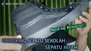 UNBOXING DAN REVIEW SEPATU SEKOLAH HITAM