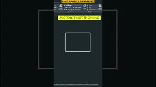 Midpoint Now Showing in AutoCAD 