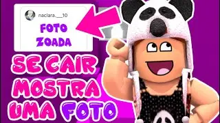 SE CAIR OU MORRER MOSTRA UMA FOTO QUE VOCÊS PEDIREM! 😂