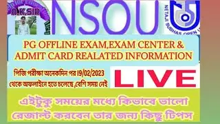 NSOU PG OFFLINE EXAM 2023,EXAM CENTER & ADMIT CARD  INFORMATION