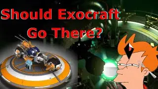 Should Exocraft Go There? Episode 3: The Atlas