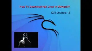 How To Download Kali Linux In VMware !!(English Tutorial)