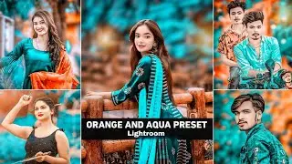Orange and aqua lightroom presets 🔥 | Lightroom presets orange and aqua | Lightroom photo editing