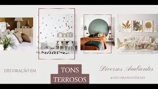O luxo das Decorações em Tons Terrosos - vários ambientes