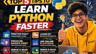 Here are Top 5 Tips to Learn Python Faster 
