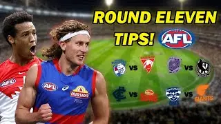Round Eleven Tips & Predictions! (AFL 2024)