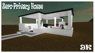 Bloxburg - Zero-Privacy House [9K]