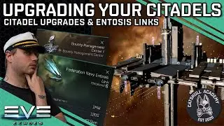 Upgrading Your Citadel & Capturing Others!! Enhancement Structures & Entosis Links!! || EVE Echoes